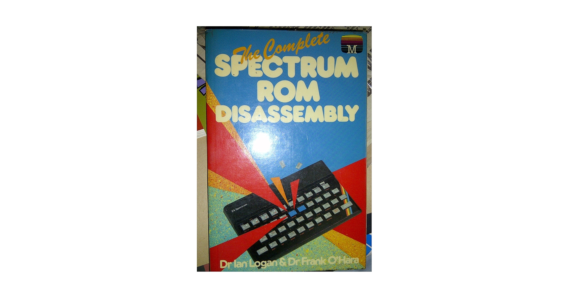 Complete Spectrum ROM Disassembly: Amazon.co.uk: Logan, Ian